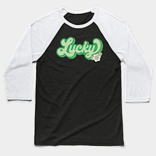 lucky st patricks day Baseball T-Shirt